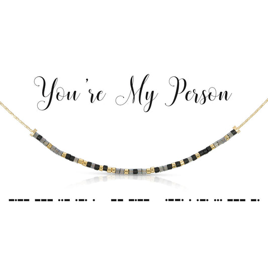 You're My Person Necklace - Dot & Dash
